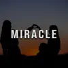 Stream & download Miracle - Single