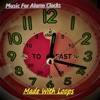 Music for Alarm Clocks (with Loops) - EP