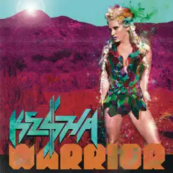 Warrior (Expanded Edition) - Kesha