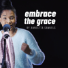 Embrace the Grace - Annestta Samuels