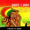 O Melhor do Reggae (Ao Vivo) album lyrics, reviews, download