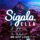 Sigala-We Got Love (feat. Ella Henderson)