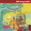 Stream & download Des Kaisers Nachtigall. SWR Young CLASSIX