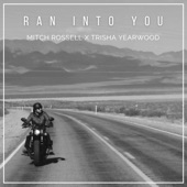 Ran into You (feat. Trisha Yearwood) artwork