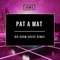 Pat a mat (Big Room House Remix) artwork