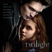 Twilight (Music from the Original Motion Picture Soundtrack) [Bonus Track Version] - Various Artists