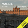 Madrid en 48 horas (Narración en Castellano) [Madrid in 48 Hours]: Madrid, mucho más que 'Las meninas' (Ciudades en 48 horas) (Unabridged) - Guía Repsol