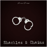 The Real Young Swagg - Shackles and Chains