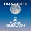 Ik Mis Je Mooie Glimlach - Single