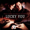 Lucky You (Music from the Motion Picture), 2007