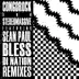 Bless di Nation (feat. Sean Paul) [Remixes] - EP album cover