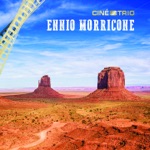 Ciné-Trio - Main theme (From "Once Upon a Time in the West")
