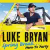 Spring Break...Here to Party album lyrics, reviews, download