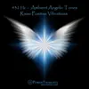 432 Hz Ambient Angelic Tones: Raise Positive Vibration album lyrics, reviews, download
