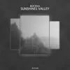 Stream & download Sunshines Valley - Single