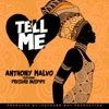 Tell Me (feat. Pressure Busspipe) - Single