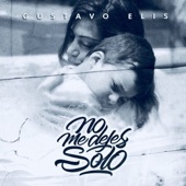 No Me Dejes Solo artwork