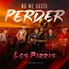 No Me Gusta Perder - Single