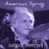 Greg Anton - American Spring