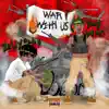 War With Us (feat. Zelly Ocho) - Single album lyrics, reviews, download