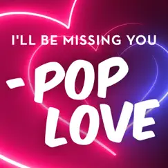 I'll Be Missing You - Pop Love by Various Artists album reviews, ratings, credits