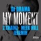 My Moment (feat. 2 Chainz, Meek Mill & Jeremih) artwork