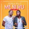 Me Ni Wu (feat. Krissy O) [Me & You] - Dj NiQy lyrics