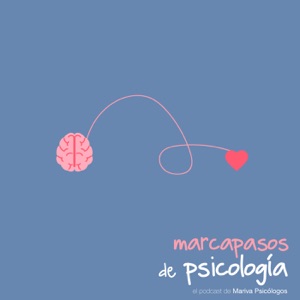 Marcapasos de Psicología- El podcast de Mariva psicólogos