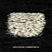 Vince Staples - Summertime