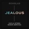 Jealous (feat. Kayla Steen & Simon Servida) - Songlab lyrics