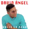 Valió la Pena album lyrics, reviews, download