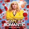Isn't It Romantic (Original Motion Picture Soundtrack) artwork