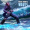 Waves - Tobias Hurwitz lyrics