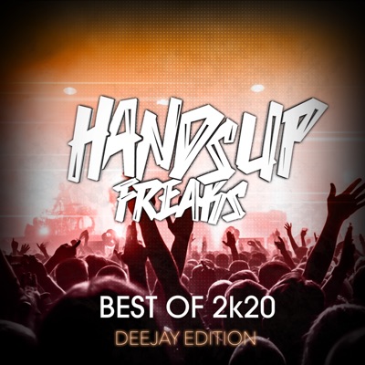 Various Artists - Best Of Hands Up Freakz 2k20 (Deejay Edition)