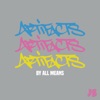 By All Means (feat. Artifacts) - Single