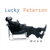 Lucky Peterson - I'm Back Again