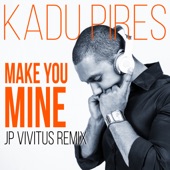 Make You Mine (JP Vivitus Remix) artwork