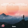 Don't You Worry Child - Single