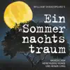 Ein Sommernachtstraum album lyrics, reviews, download