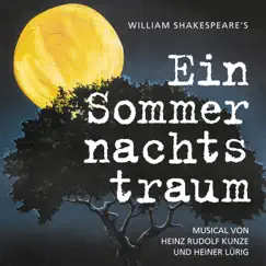 Ein Sommernachtstraum by Heiner Lürig, Katharina Debus & Original Cast album reviews, ratings, credits