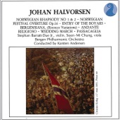 Halvorsen: Norwegian Rhapsody No. 1 & 2 - Norwegian Festival Overture, Op. 16 - Entry of the Boyars - Bergensiana, (Rococco Variations) - Andante Religioso - Wedding March - Passacaglia artwork