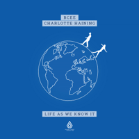 BCee & Charlotte Haining - Life as We Know It artwork