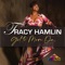 Gotta Move On - Tracy Hamlin lyrics