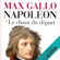 Max Gallo - Le chant du départ: Napoléon 1