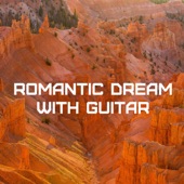 Romantic Dream With Guitar artwork