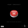 Test Me - Single album lyrics, reviews, download