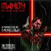 Mandy (I'm Your God Now) - Single album lyrics, reviews, download