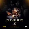 Old Rulez 2 album lyrics, reviews, download