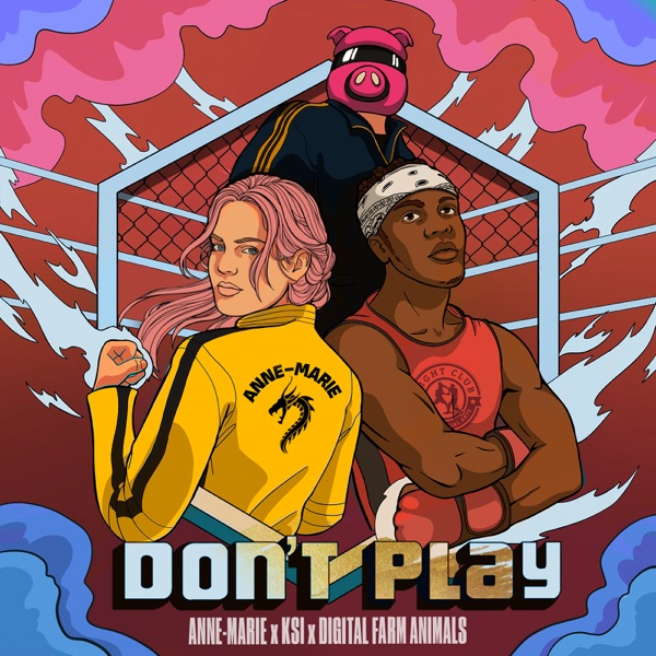 Don't Play - Single - Anne-Marie, KSI & Digital Farm Animals