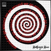 MidKnight Moon - Around We Go